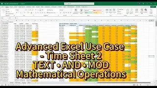 Build an Automated Employee Time Tracker in Excel (2) TEXT &bull; AND &bull; MOD &bull; Mathematical Operations