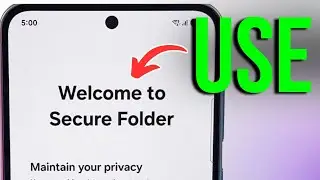 How to Set Up and Use the Secure Folder on Your Samsung Galaxy A56