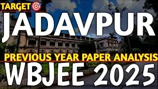 Jadavpur University PYQ's Wbjee Analysis
