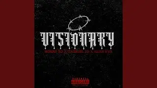 Visionary (feat. Gabriel es & Alan evs)