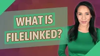 What is FileLinked?