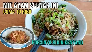 WOW ❗ CUMA 10 RIBU MIE AYAM SEENAK INI | BIKIN KENYANG DAN KETAGIHAN
