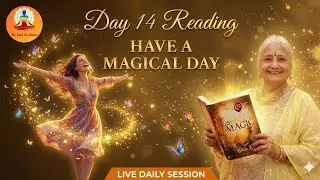 The Magic by Rhonda Byrne | Day 14: Have a Magical Day | Daily Book Reading Live with Romi Maakan