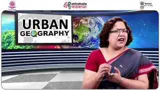 M-24. Process of Urbanisation in India- The colonial legacy and the post-independence characteristic