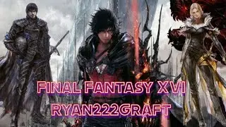 🎬 Episode #9 🏰 FINAL FANTASY XVI LIVE🔴 4K 2160p 60fps