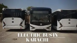 First Electric Bus Service Launched In Karachi