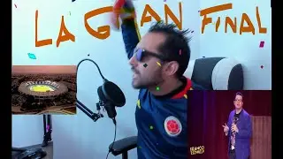 Reaccionando a  La Gran final  de Franco Escamilla. Magnífica recomendación.