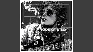 Echoes of Yesterday