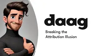 Daag - Breaking the Attribution Illusion - Google Ads Case Study