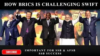 How BRICS is Challenging SWIFT | BRICS Pay Explained | Dollar-Free World | SSB Lecturette Topic 2025