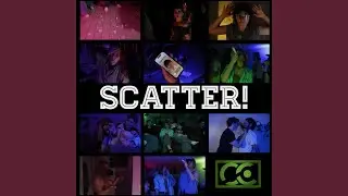 SCATTER!