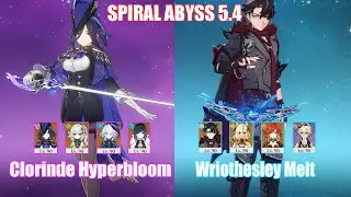 C0 Clorinde Hyperbloom & C0 Wriothesley Melt | Spiral Abyss 5.4 | Genshin Impact