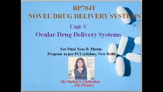 NDDS: Unit 5:Ocular Drug Delivery Systems Part 2