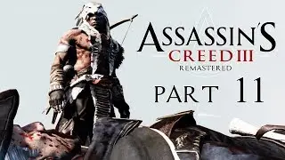 ASSASSIN&rsquo;S CREED 3 REMASTERED Part 11 (100% Sync) &ndash; GOODBYE, FATHER &ndash; Sequence 11