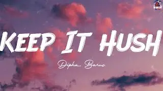 Keep It Hush - Dipha Barus (Lyrics) Justin Bieber, Shawn Mendes, KATSEYE