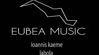Ioannis Kaeme: Labola (Original Mix)