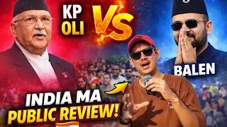 OLI vs BALEN 🔥 | India Ma Public Ko Opinion 🇮🇳 | Shocking Review! -February 3, 2026