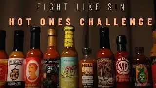 Hot Ones Challenge - Fight Like Sin Edition