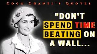 Coco Chanel Quotes | Coco Chanel's Best Quotes on Style and Self-Confidence