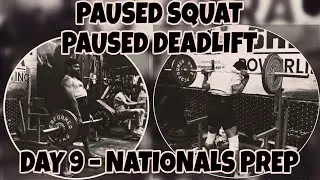 Paused Squat & Paused Deadlift | Classic Nationals Prep Day 9 | Shera Powerlifting