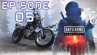 OUT OF HIS MIND | Days Gone Remastered | EP 05 - Walkthrough | PS5 | No Commentary