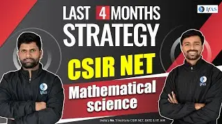 Last 4 Months Strategy for CSIR NET Mathematical Science