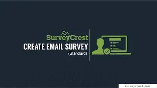 Create Email Survey (Standard) | SurveyCrest