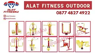 Cek Harga ALAT FITNESS OUTDOOR Termurah Berkualitas Prima Untuk Taman di Jakarta Hub 087748274922