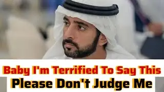𝗜'𝗺 𝗧𝗲𝗿𝗿𝗶𝗳𝗶𝗲𝗱 𝗣𝗹𝗲𝗮𝘀𝗲 𝗗𝗼𝗻'𝘁 𝗝𝘂𝗱𝗴𝗲 𝗠𝗲 | Fazza | Sheikh Hamdan | Sheikh Hamdan | Feb 2 Thursday