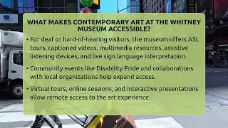 What Makes Contemporary Art At The Whitney Museum Accessible? - Learn About New York