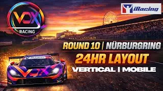Vertical | iRacing | N&uuml;rburgring 24hr Layout | Nords | GT3 | Mclaren 720s | Sim Racing | Live