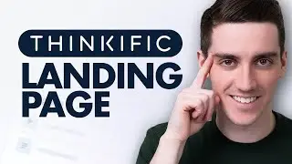 Thinkific Landing Page Builder Tutorial