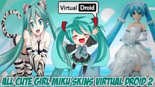Virtual Droid 2 Cute Girl Miku Skins | Virtual Droid 2 Skins | Virtual Droid 2 Skins Cute Para