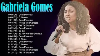 🌸 Gabriela Gomes – Louvores emocionantes que enchem de paz, alegria e gratidão o coração 🌈