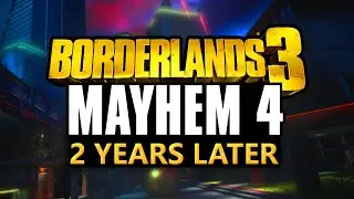 Playing Borderlands 3 MAYHEM 4 in 2022...