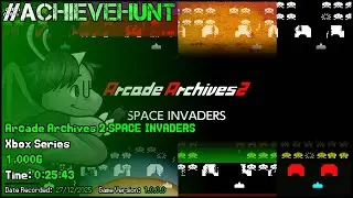 #AchieveHunt - Arcade Archives 2 SPACE INVADERS (Xbox Series) - 1,000G in 25m 43s!