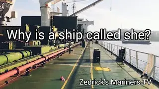 Why is a ship called she?