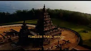 Timeless Tamil Nadu- Tourism film