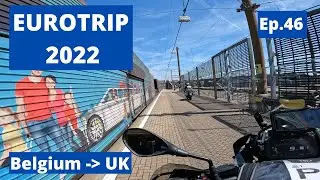 Eurotrip 2022 BMW R1250GSA - Ep.46: Belgium France UK
