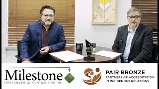 Milestone Environmental Contracting - CCIB Partnership Accreditation in Indigenous Relations