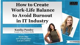 How to Create Work-Life Balance to Avoid Burnout in IT Industry