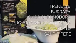 Cialde Pexto Trenette pomodoro e burrata