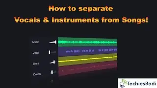 How to separate Vocals and Instruments from Songs
