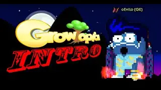 Intro - oEviLo - Growtopia