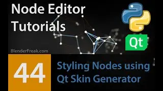 Node Editor Tutorial 44: Styling Nodes using Qt Skin Generator