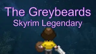 The Greybeards - Skyrim Legendary