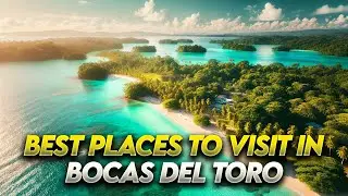 Bocas del Toro, Panama: Hidden Gems & Must-See Spots You Won&rsquo;t Believe Exist!