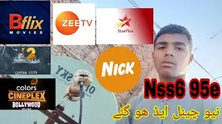 Nss6 95e dish satting new channel list 01-04-2021