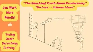 The &ldquo;Less Is More&rdquo; Mindset &mdash; Decoding True Productivity