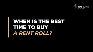 When is the best time to buy a rent roll?